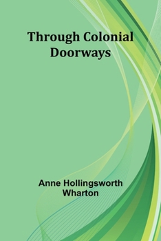 Paperback Through Colonial Doorways Book