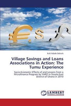 Paperback Village Savings and Loans Associations in Action: The Tumu Experience Book