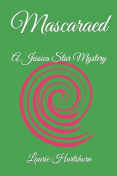 Paperback Mascaraed: A Jessica Star Mystery Book