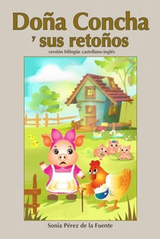 Paperback Doña Concha y sus retoños versión bilingüe castellano-inglés [Spanish] Book