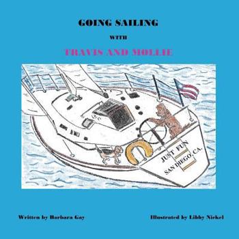 Paperback Going Sailing With Travis and Mollie Book