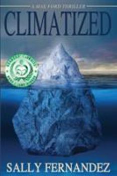 Paperback Climatized: A Max Ford Thriller Book