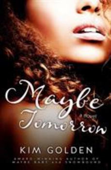 Paperback Maybe Tomorrow: a Maybe... novel Book