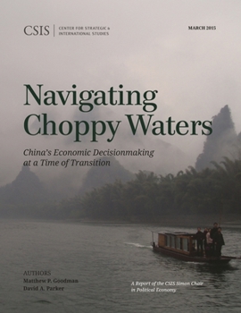 Paperback Navigating Choppy Waters: China's Economic Decisionmaking at a Time of Transition Book
