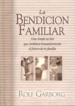 Paperback Bendicin Familiar, La: The Family Blessing Book