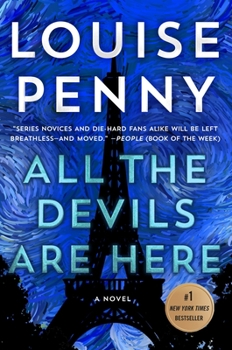 All the Devils Are Here - Book #16 of the Chief Inspector Armand Gamache