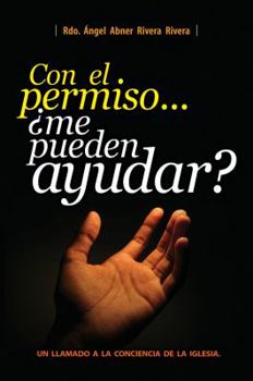 Paperback Con el permiso... ¿me pueden ayudar? Book