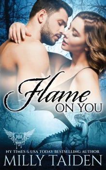 Flame on You - Book #58 of the Paranormal Dating Agency
