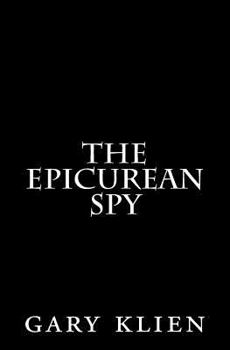 Paperback The Epicurean Spy: A Novella Book