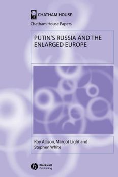 Hardcover Putin's Russia and the Enlarged Europe Book