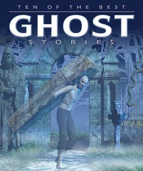 Paperback Ten of the Best Ghost Stories Book