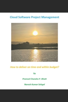 Paperback Cloud Software Project Management: How to deliver on time and within budget? Book