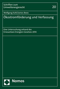 Paperback Okostromforderung Und Verfassung: Eine Untersuchung Anhand Des Erneuerbare-Energien-Gesetzes 2014 [German] Book