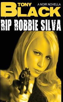 Paperback RIP Robbie Silva Book