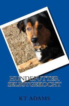 Paperback Hundefutter selbstgekocht [German] Book