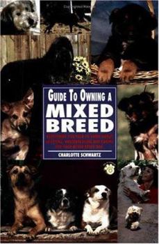 Paperback Guide to Owning Mixed Breeds Book