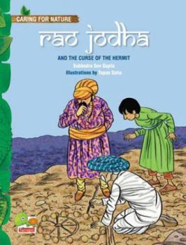 Paperback Rao Jodha and the Curse of the Hermit (an Amazing Tale That Teaches You about Conserving Water Through Traditional Wisdom) Book