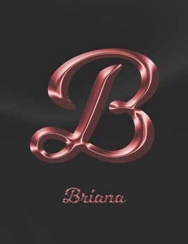 Briana: 1 Year Weekly Planner with Note Pages (12 Months) | Black Marble Rose Gold Pink Effect Letter B | 2020 - 2021 | Week Planning | Monthly ... | Plan Each Day, Set Goals & Get Stuff Done