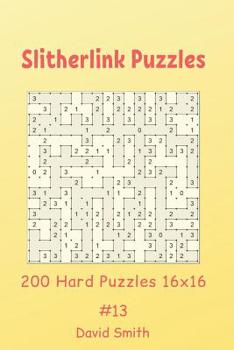 Paperback Slitherlink Puzzles - 200 Hard Puzzles 16x16 vol.13 Book