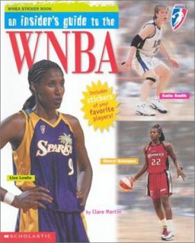 Paperback WNBA Sticker Book: An Insider's Guide to the WNBA Book