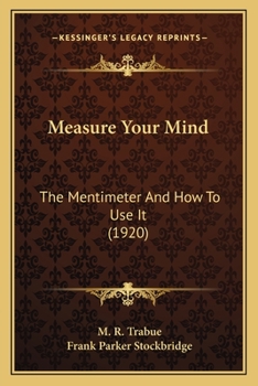 Paperback Measure Your Mind: The Mentimeter And How To Use It (1920) Book