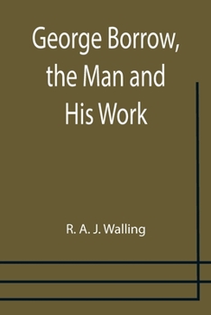 Paperback George Borrow, the Man and His Work Book
