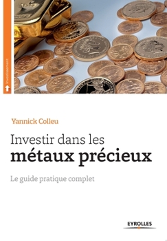 Paperback Investir dans les métaux précieux [French] Book