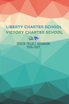 Paperback Liberty-Victory Charter School Senior Project Handbook Book