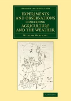 Paperback Experiments and Observations Concerning Agriculture and the Weather Book