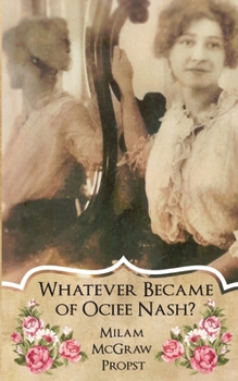 Paperback Whatever Became of Ociee Nash? Book