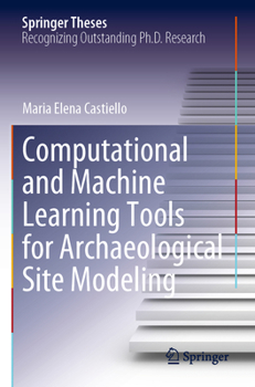 Paperback Computational and Machine Learning Tools for Archaeological Site Modeling Book