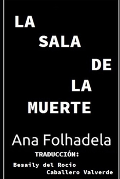 Paperback La Sala de La Muerte [Spanish] Book