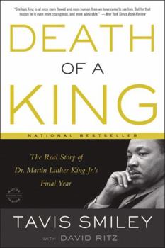 Paperback Death of a King: The Real Story of Dr. Martin Luther King Jr.'s Final Year Book