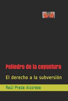 Paperback Poliedro de la Coyuntura: El Derecho a la Subversión [Spanish] Book