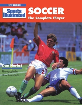 Paperback Soccer: The Complete Player (Sports Illustrated) Book