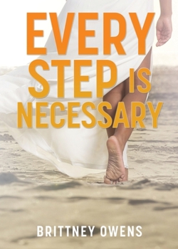 Paperback Every Step Is Necessary Book