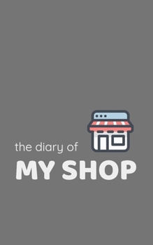 Paperback The diary of my shop Book