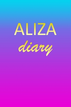 Paperback Aliza: Journal Diary - Personalized First Name Personal Writing - Letter A Blue Purple Pink Gold Effect Cover - Daily Diaries Book