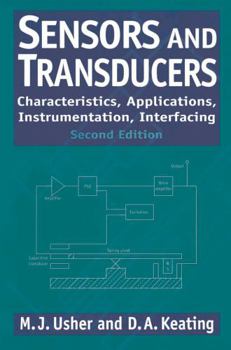 Paperback Sensors and Transducers: Characteristics, Applications, Instrumentation, Interfacing Book