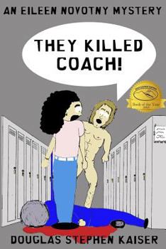 Paperback They Killed Coach! Book