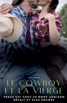 Le Cowboy et la Vierge (French Edition)