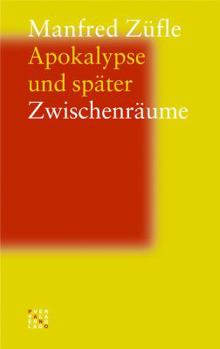 Hardcover Apokalypse Und Spater: Zwischenraume [German] Book