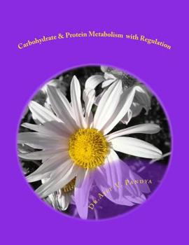 Paperback Carbohydrate & Protein Metabolism with Regulation: Metabolism -1 Book