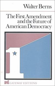 Paperback The First Amendment and the Future of American Democracy Book