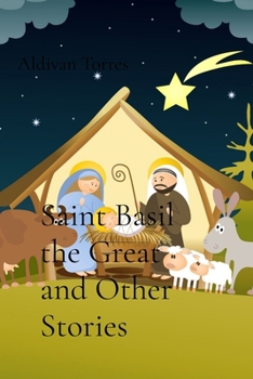 Paperback Saint Basil the Great and Other Stories Book