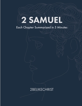 Paperback 2 Samuel - In 5 Minutes: A Daily Bible Study Through Each Chapter of 2 Samuel Book