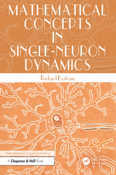 Paperback Mathematical Concepts in Single-Neuron Dynamics Book