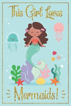 Mermaid Gift - Mermaid Journal : Mermaid Notebook W/ Positive Messages for Girls on Lined and Blank Pages, Mermaid Diary Mermaid Sketchbook, Kids Mermaid Book, Mermaid Gifts for Girls, Mermaid Gifts f