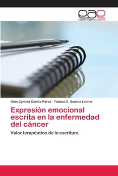 Expresion Emocional Escrita En La Enfermedad del Cancer