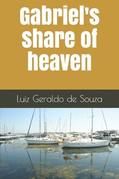 Paperback Gabriel's share of heaven Book